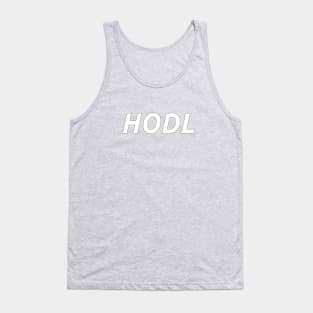 HODL - Hold On for Dear Life Tank Top